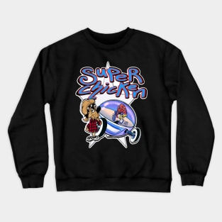 Super Chicken Crewneck Sweatshirt